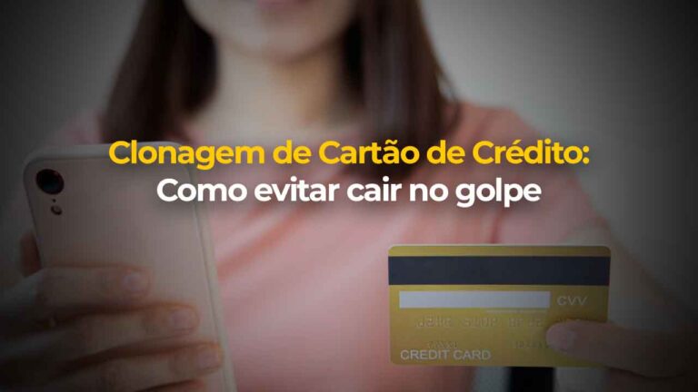 Os perigos da clonagem de cartão de crédito: como se proteger